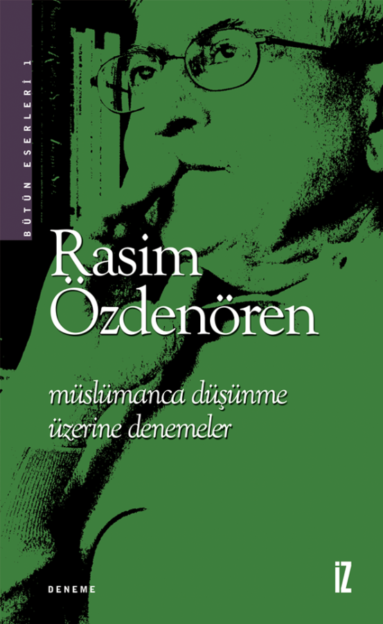Müslümanca Düşünme Üzerine Denemeler - insha books