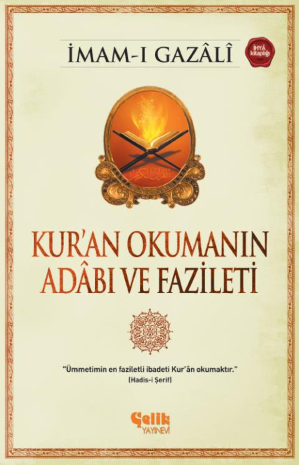 Kur’an Okumanın Adâbı ve Fazileti