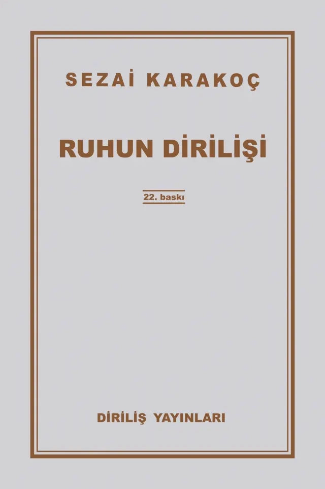 Ruhun Dirilişi - Sezai Karakoç - insha books