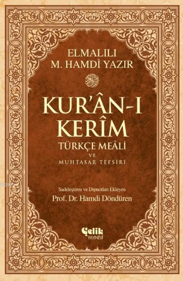 Kur'an-ı Kerim Türkçe Meali ve Muhtasar Tefsiri - Orta Boy (Ciltli)