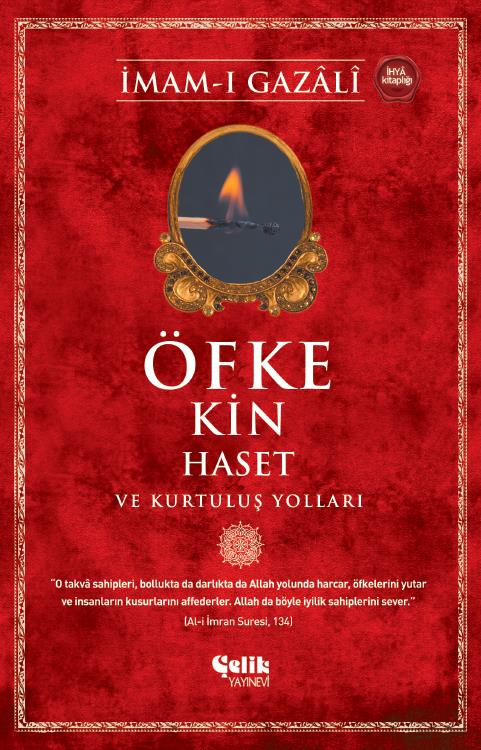 Öfke, Kin, Haset ve Kurtuluş Yolları - insha books