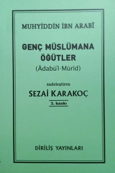 Genç Müslümana Öğütler