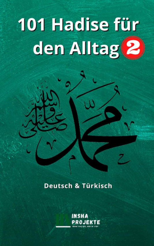 101 Hadithe für den Alltag 2 (Hadith Bücher)