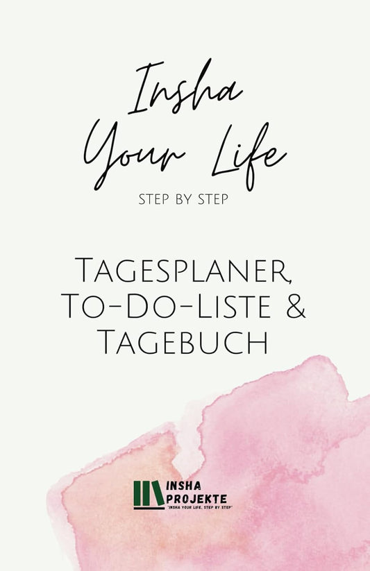 Insha Your Life: Tagesplaner, To-Do-Liste & Tagebuch: Cover 4