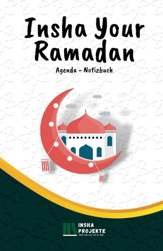 Insha Your Ramadan: Agenda & Notizbuch: Cover 2