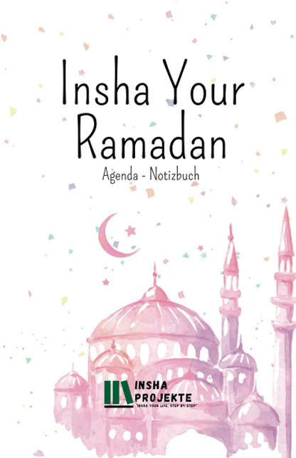 Insha Your Ramadan: Agenda & Notizbuch: Cover 6