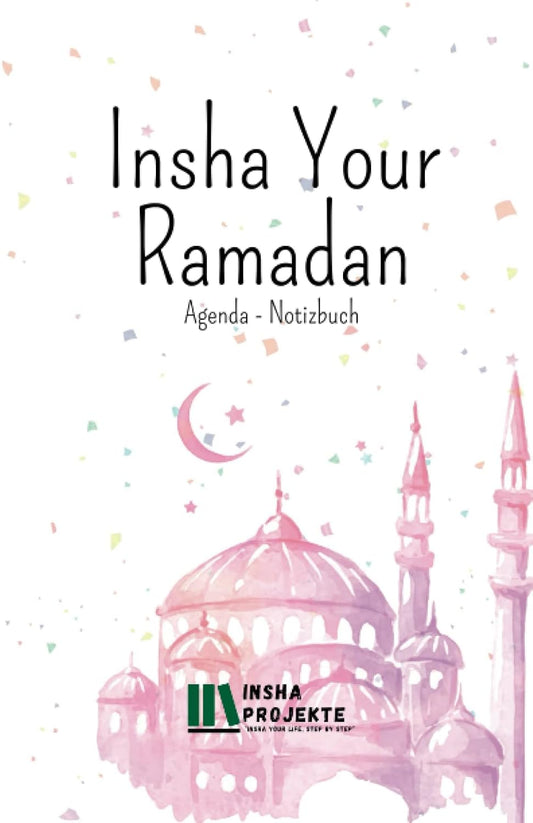 Insha Your Ramadan: Agenda & Notizbuch: Cover 6