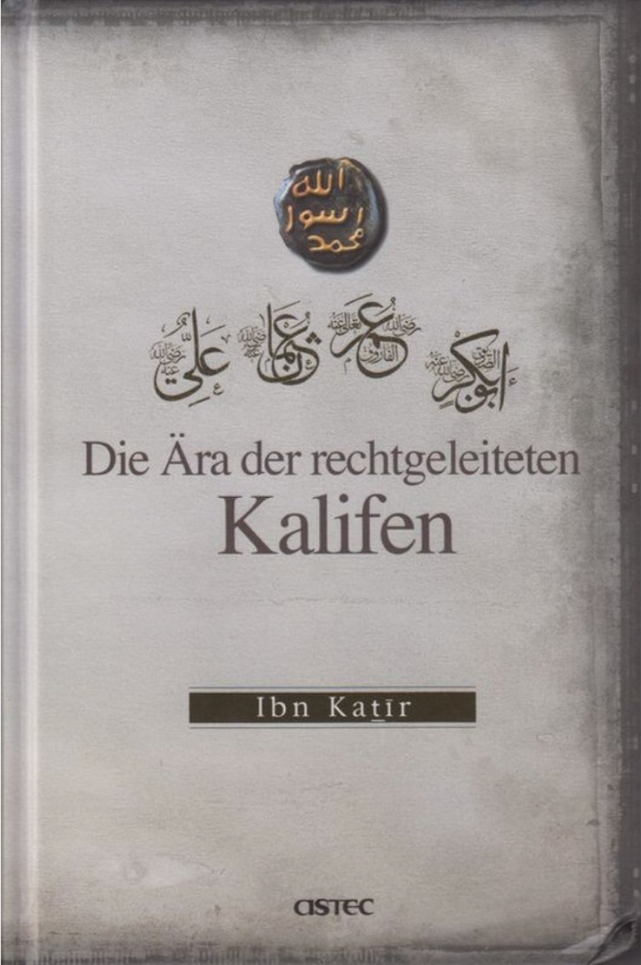 Die Ära Der Rechtgeleiteten Kalifen