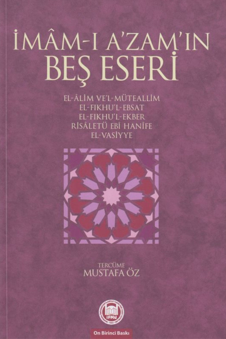 İmam-ı A'zamın Beş Eseri