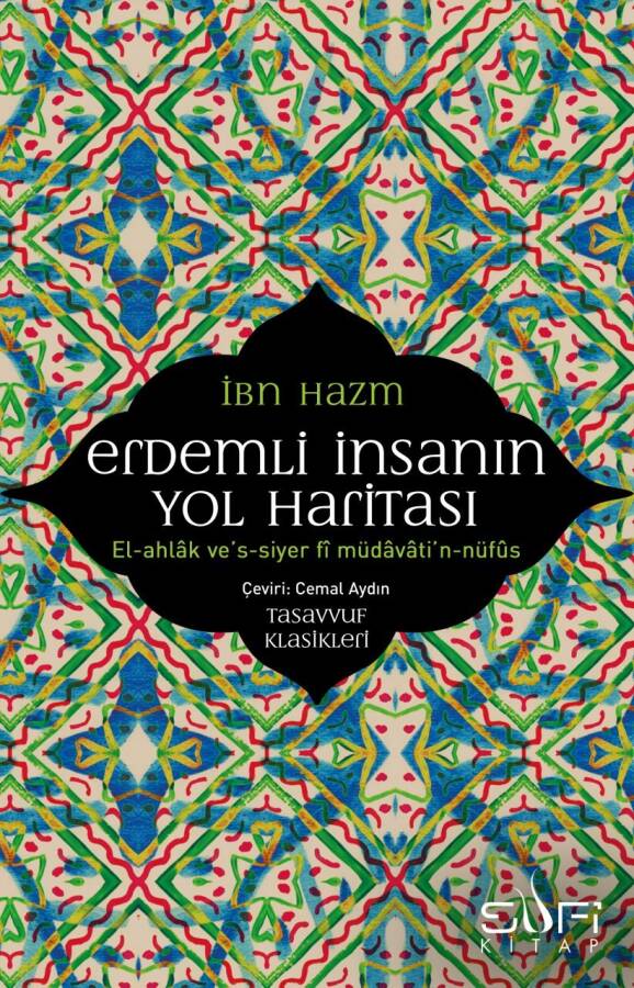 Erdemli İnsanın Yol Haritası - Ibn Hazm - insha books