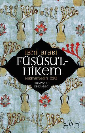 Füsusul Hikem - Muhyiddin İbn Arabî - insha books