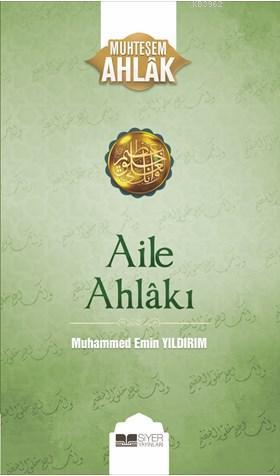 Ahlak, Aile, Islam