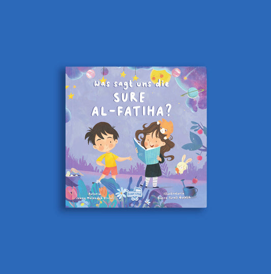 Was sagt uns die Sure Al-Fatiha?