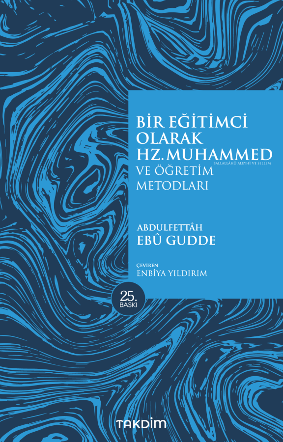 Bir Eğitimci Olarak Hz. Muhammed (sas.) ve Öğretim Metotları - insha books