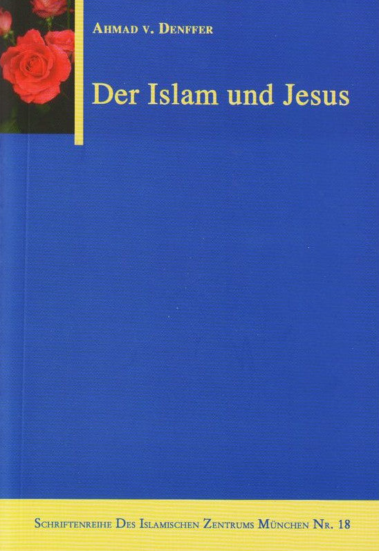 Der Islam und Jesus - insha books