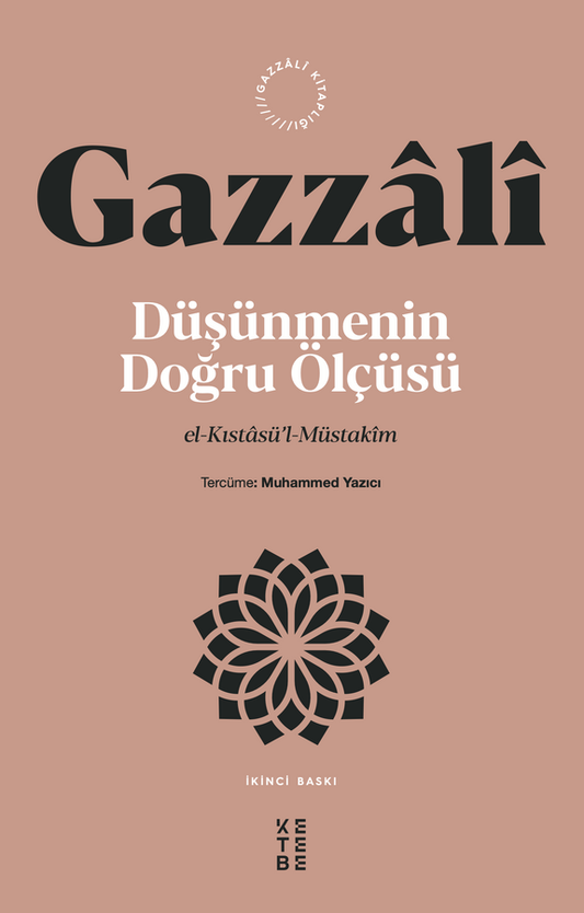 Düşünmenin Doğru Ölçüsü el-Kıstasü’l-Müstakîm