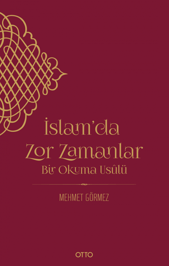 İslam’da Zor Zamanlar Bir Okuma Usulü - insha books