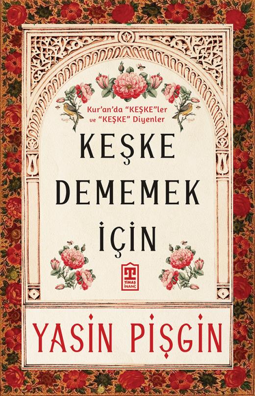 Keşke Dememek İçin