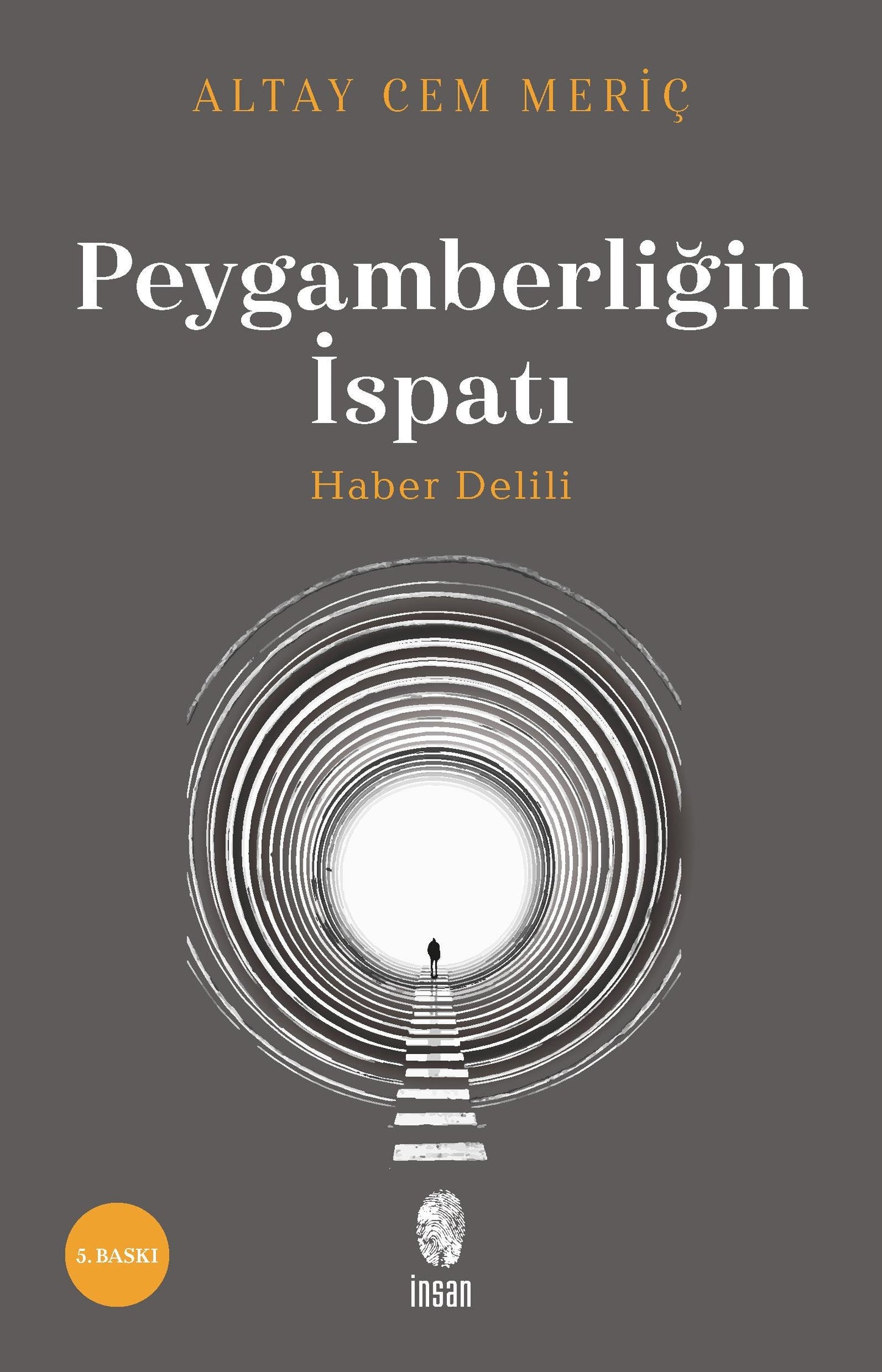 Peygamberliğin İspatı: Haber Delili