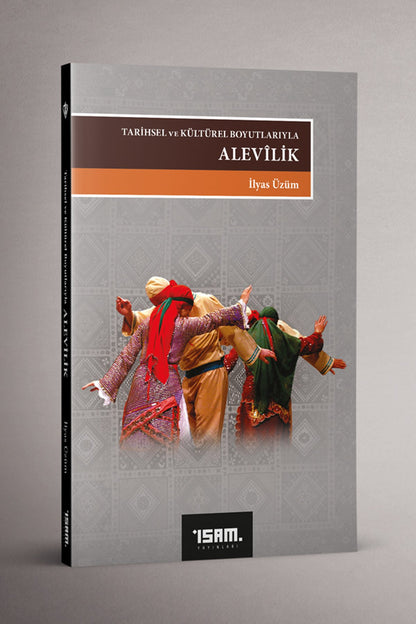 Tarihsel ve Kültürel Boyutlarıyla Alevilik